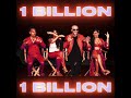 1 BILLION IN 16 WEEKS