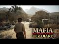Mafia The Old Country Behind The Scenes Dev Diary