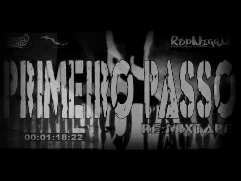 RedNiggas ft Euzy (FdiB) - Noz Diário (1º Passo Re:Mixtape) 2013