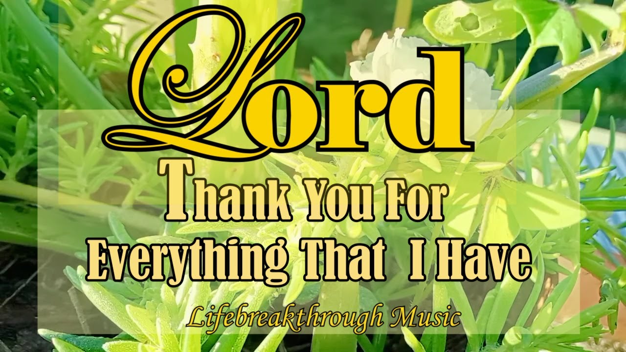 Father GOD, THANK YOU BY Lifebreakthrough Music