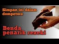 Download Lagu SIMPAN INI DIDALAM DOMPET  BENDA PENARIK REZEKI Mp3 Free