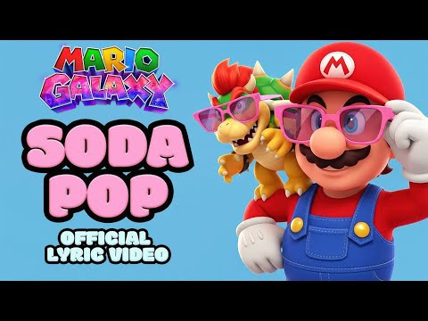 Soda Pop x The Super Mario Galaxy (Official Music Video)