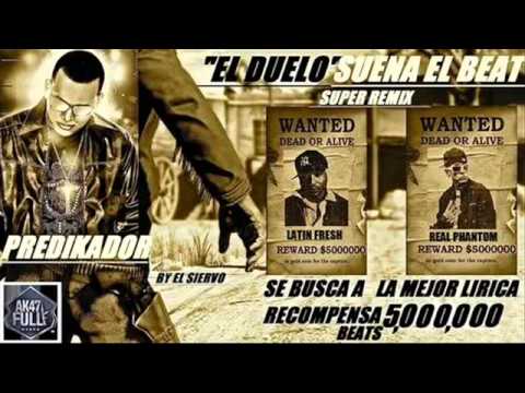Phantom ft Latin fresh  - Suena El Beat  Remix  [El Duelo]