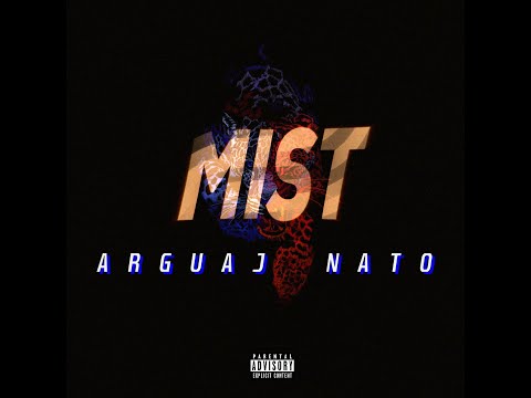 Arguaj - Mist (feat. Nato) [Lyric Video]