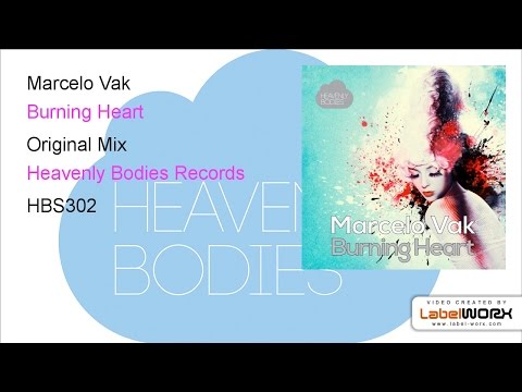 Marcelo Vak - Burning Heart (Original Mix)