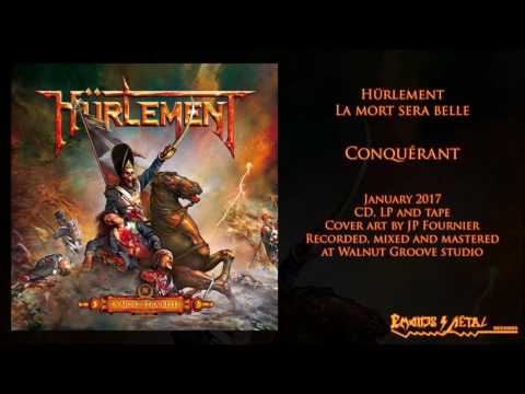 HÜRLEMENT - Conquérant (2017 - Emanes Metal Records)