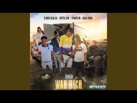 Wah Rich (feat. Papa Don, 1Phantom & Gawd Mani)
