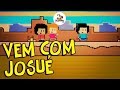 Vem Com Josué 3Palavrinhas Volume 4