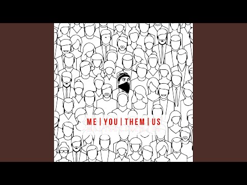 Me You Them Us