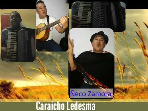 Caraicho Ledesma - Ñeco Zamora