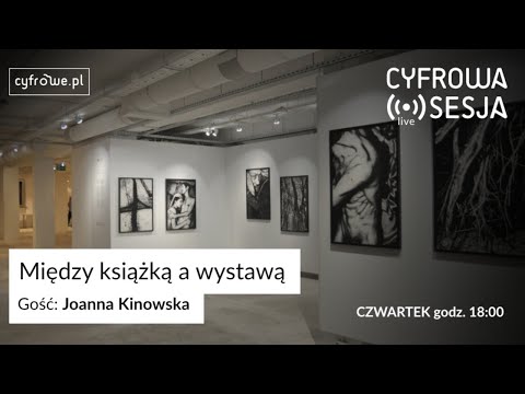 Cyfrowa Sesja vol 57 - Między książką a wystawą