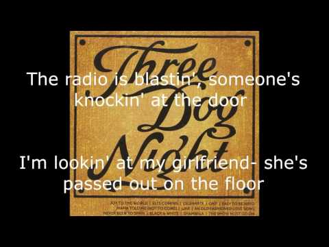 Three Dog Night  - Mama Told Me Not To Come  [Lyrics]
