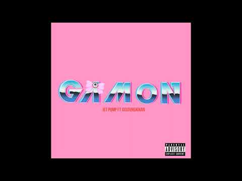 Jet Pump ft. XXXTUNGKIKAN - Gamon