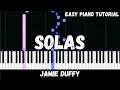 Jamie Duffy Solas Easy Piano Tutorial