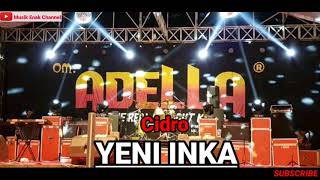 Download lagu Cidro - YENI INKA //OM. ADELLA mp3