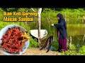 Rural Life EP 8 Ikan Keli Goreng Masak Sambal Fried Catfish With Sambal