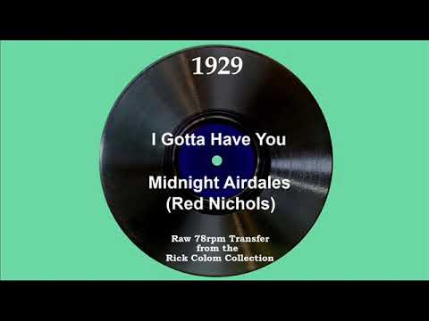 Thumbnail for 1929 Midnight Airdales - I Gotta Have You (Red McKenzie, vocal) by Red McKenzie