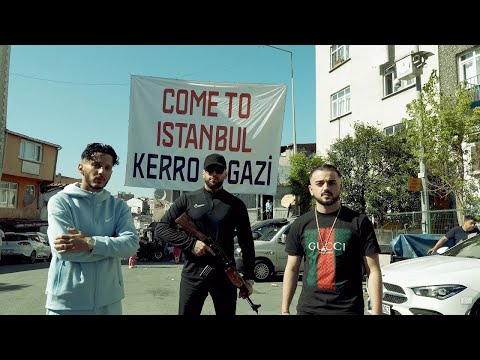 KERRO x GAZI - COME TO ISTANBUL (Official Video)