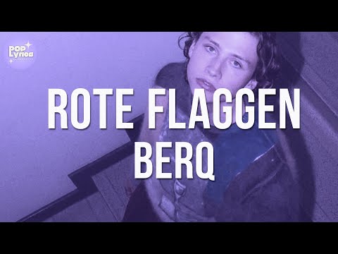 Berq - Rote Flaggen (Lyric Video)