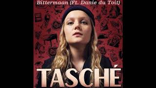 Bittermaan - Tasche Burger (Ft Danie du Toit)