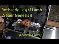Rotisserie Leg of Lamb Weber Genesis II E-310 Gas Grill (Condensed)
