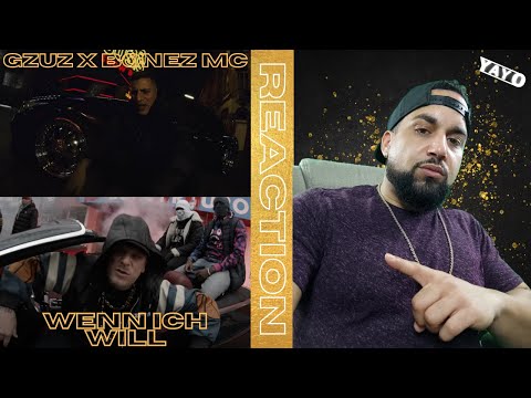 GZUZ X BONEZ MC : WENN ICH WILL I REACTION