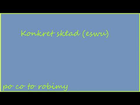 Konkret skład (eswu) - Staram się to zrozumieć