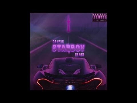 Casper TNG - Starboy (Remix)