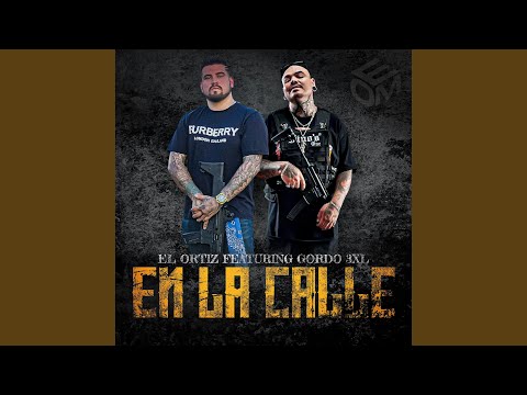 En La Calle (feat. Gordo 3XL)