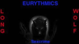 Eurythmics - sexcrime - extended Wolf