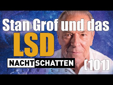 Stan Grof und das LSD | Nachtschatten Television (101)