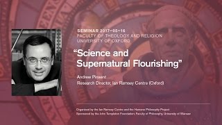 Supernaturalism Seminar: Andrew Pinsent, "Science and Supernatural Flourishing"