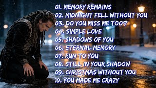 Download lagu 【Selected Smoky Voice Love Songs · Top10】The Whole Collection Without Skipping Any Track 🔥💔 mp3