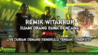 Download lagu REMIK WITARRUP SUAMI ORANG BAWA BENCANA mp3