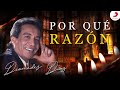 Por Qué Razón, Diomedes Díaz - Letra Oficial Por Qué Razón, Diomedes Díaz - Letra Oficial