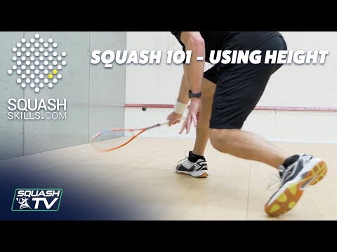 Squash 101 - How To Use Height and Lobs