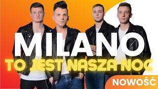 Kadr z teledysku To jest nasza noc tekst piosenki Milano