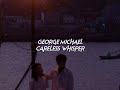 george michael-careless whisper (sped up+reverb)