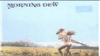 Morning Dew - Morning Dew  Full Album Hd