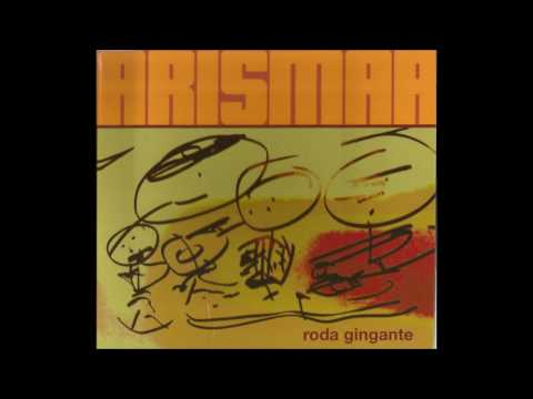 Arismar do Espírito Santo - Roda Gingante [2015]