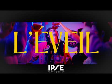 L'éveil -  Awake  my soul - IPSE Worship