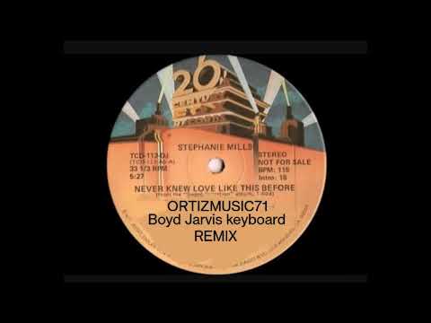 STEPHANIE MILLS Never Knew Love Like This (Boyd Jarvis keyboard) ROBERT ORTIZ MIX