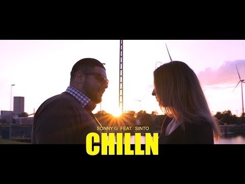 Sonny-G feat. Sinto ►CHILLN◄ [Official HD Video]