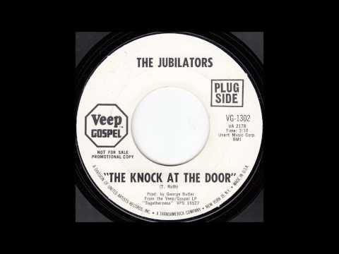 The Jubilators - The Knock at the Door