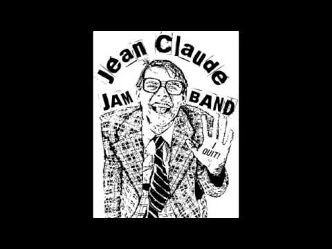 Jean Claude Jam Band - Hate Your Friends