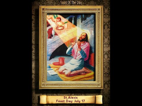 Saint of the Day — July 17 — Saint Alexis #saintoftheday