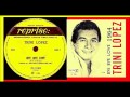 Trini Lopez - Bye Bye Love