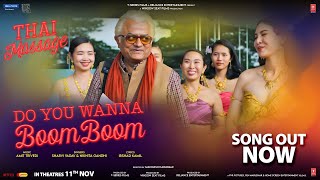 Do You Wanna Boom Boom(Video)-Thai Massage| Amit Trivedi, Irshad Kamil, Sharvi Yadav, Nikhita Gandhi