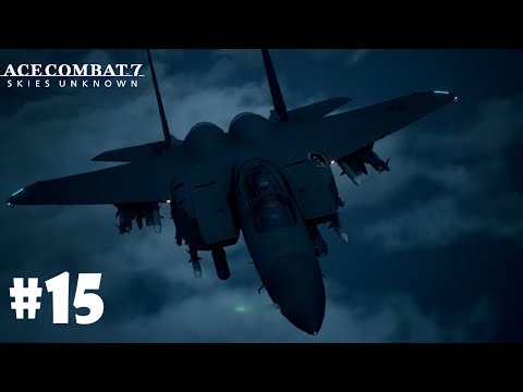 Ace Combat 7: Skies Unknown Campaign Walkthrough (PS5 4K 60FPS) Part 15 "Operation Werewolf"