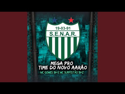 Mega Pro Time Do Novo Aarão